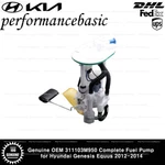 Genuine Oem 311103M950 Complete Fuel Pump For Hyundai Genesis Equus 2012-2014. Fixed Price $190.00.
