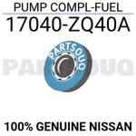 17040ZQ40A Genuine Nissan Pump Compl-fuel 17040-ZQ40A. Fixed Price $449.66.