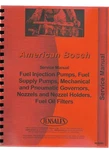 American Bosch Injection Fuel Supply Pump Nozzles Governor Service Manual. Fixed Price $29.99.