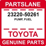 23220-50261 Toyota Oem Genuine Pump, Fuel. Fixed Price $319.72.