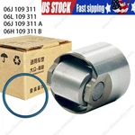 06H109311B High Pressure Fuel Pump Cam Follower For Vw Jetta Tiguan Audi Q3Q5 A3. Fixed Price $21.84.