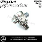 Genuine High Fuel Pump 353202CTB1 For Hyundai Genesis G70 Kia Stinger 2.0L. Fixed Price $158.66.
