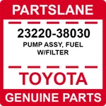 23220-38030 Toyota Oem Genuine Pump Assy, Fuel W/filter. Fixed Price $324.88.