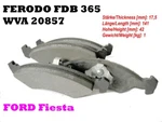 Ferodo Fdb 365 Wva 20857 Brake Pads Ford Fiesta. Fixed Price $30.54.