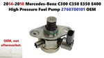2014-2018 Mercedes-benz C300 C350 E350 E400 High Pressure Fuel Pump 2760700101. Fixed Price $115.00.