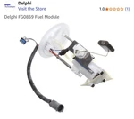 Fuel Pump Module Assembly Delphi FG0869 Fits 03-05 Lincoln Aviator. Fixed Price $82.00.