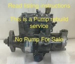 Ford 800 / 172 Engine Stanadyne Pump Rebuild Service DBGVCC429-8AJ. Fixed Price $850.00.
