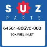 64561-80GV0-000 Suzuki Box,fuel Inlet 6456180GV0000, New Genuine Oem Part. Fixed Price $37.85.