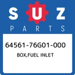 64561-76G01-000 Suzuki Box,fuel Inlet 6456176G01000, New Genuine Oem Part. Fixed Price $41.34.